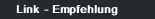 Link - Empfehlung