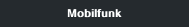Mobilfunk