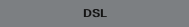 DSL