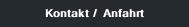 Kontakt / Anfahrt